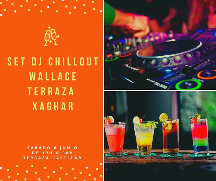 Set Dj Chillout Wallace Terraza Xaghar