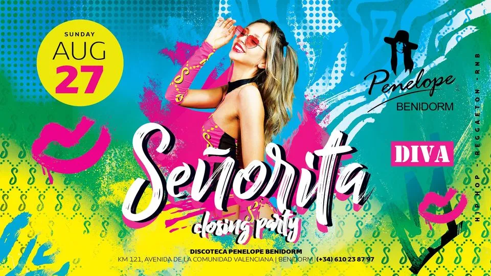 Señorita Closing Party Penelope Club #Benidorm Reggaeton HipHop LatinHouse