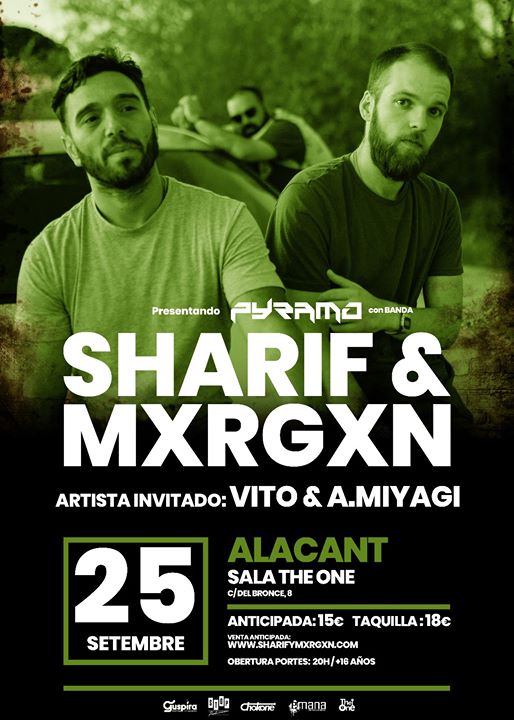 Sharif y Mxrgxn en Alicante