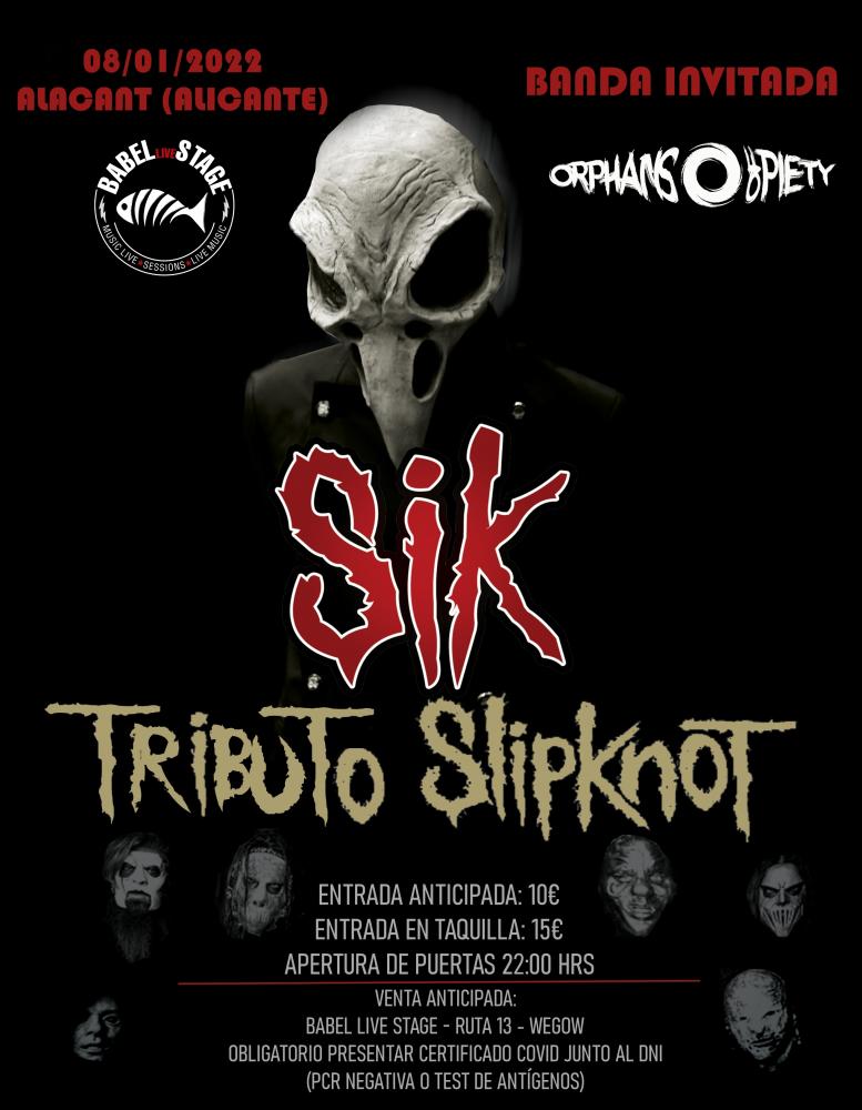 Sik (Tributo a Slipknot) + Orphans of Piety en Alicante
