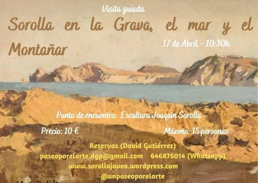 Sorolla en la Grava, El Mar y El Montañar de Xàbia
