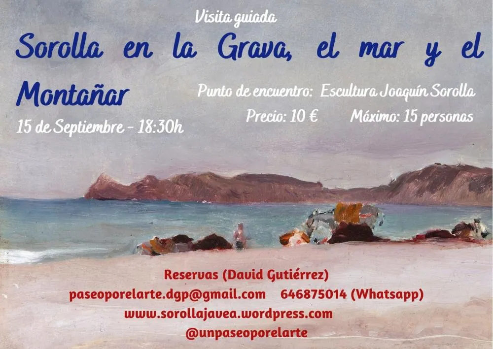 Sorolla en la Grava , El Mar y El Montañar de Jávea