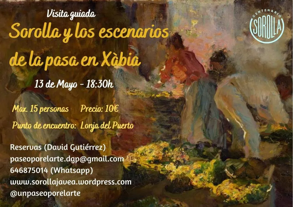 Sorolla y los escenarios de la pasa en Jávea