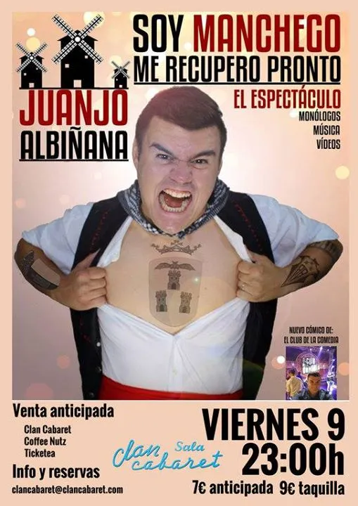Soy Manchego - Me recupero pronto - Sala Clan Cabaret