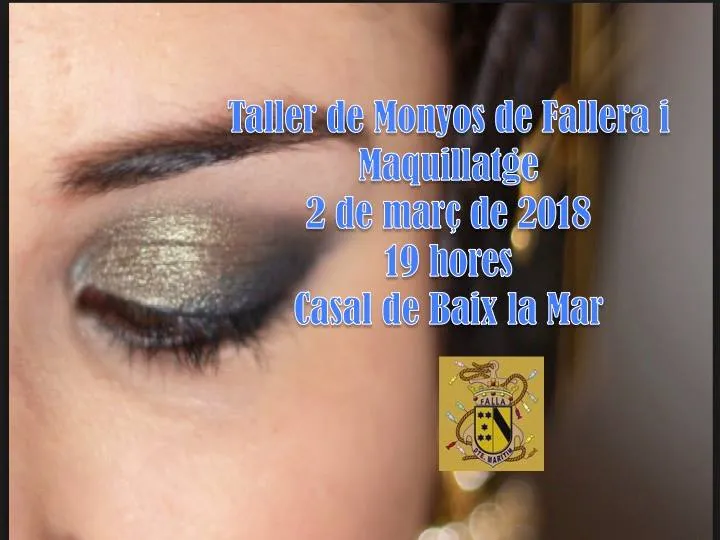 Taller monyos fallera, maquillatge i sopar en Denia