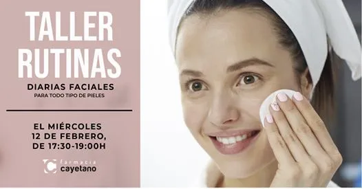 Taller rutinas faciales diarias San Vicente del Raspeig