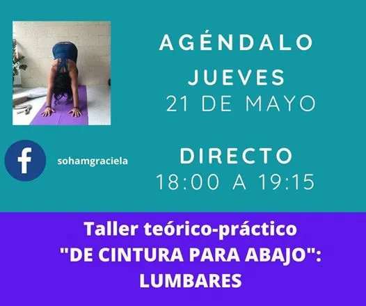 Taller teórico-práctico '' De cintura para abajo: Lumbares''