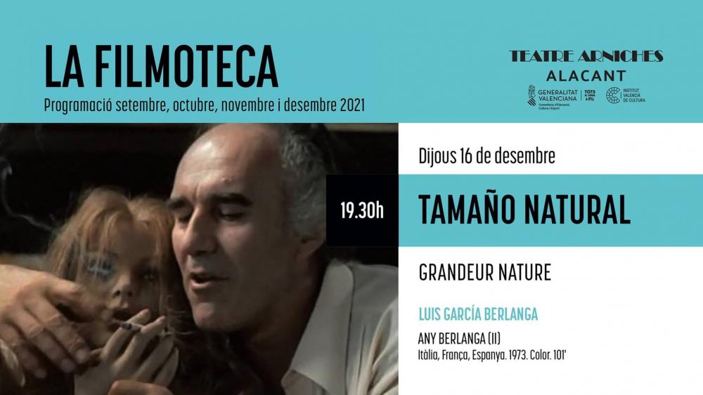 Tamaño Natural (Grandeur Nature) - La Filmoteca - Luís García Berlanga