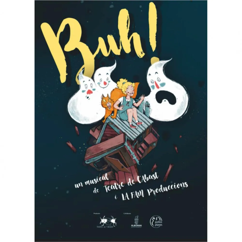 Teatre de lAbast / La Fam Produccions: Buh!