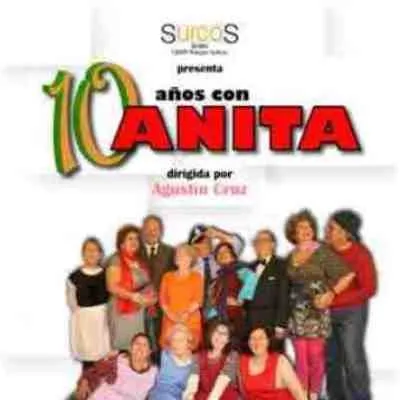 Teatro Surcos presenta: Diez años con Anita