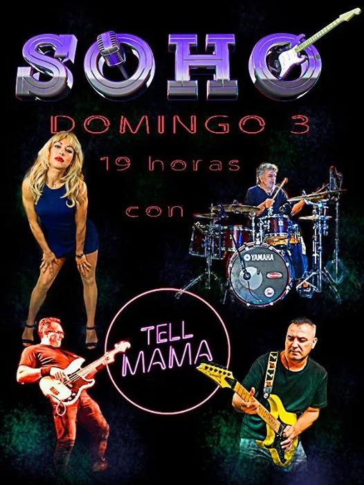 TELL MAMA en SOHO Denia