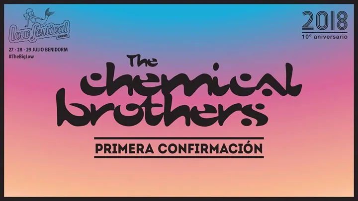 The Chemical Brothers Live at Low Festival, Benidorm, Spain