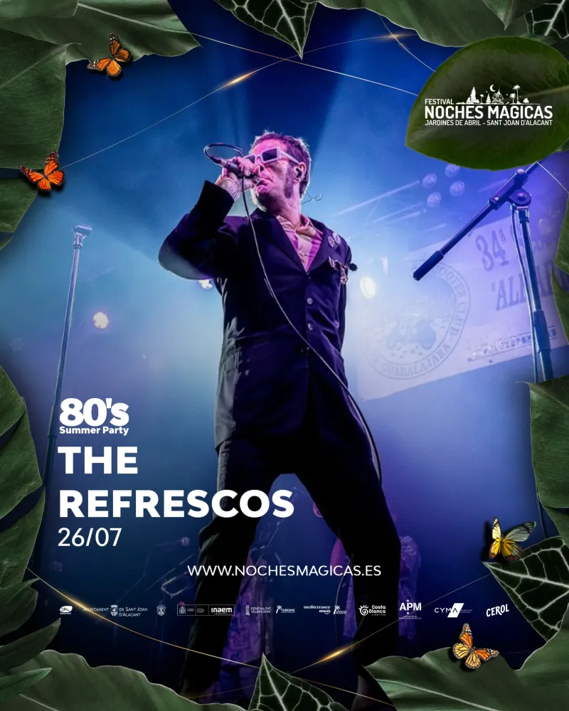 The Refrescos - 80's Summer Party ► Noches Mágicas