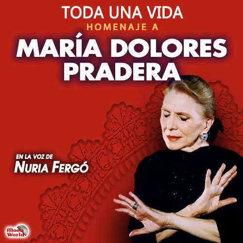 Toda una Vida homenaje a María Dolores Pradera