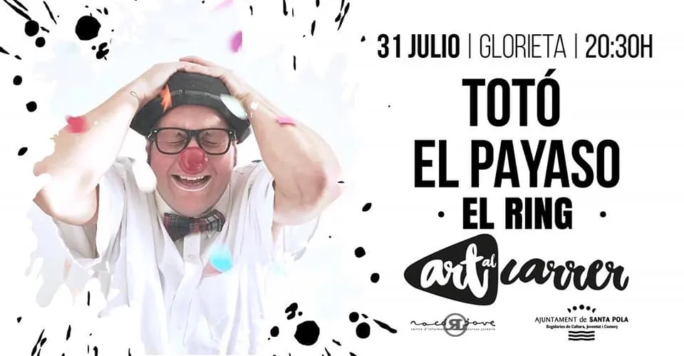 Totó el payaso en Art Al Carrer Santa Pola