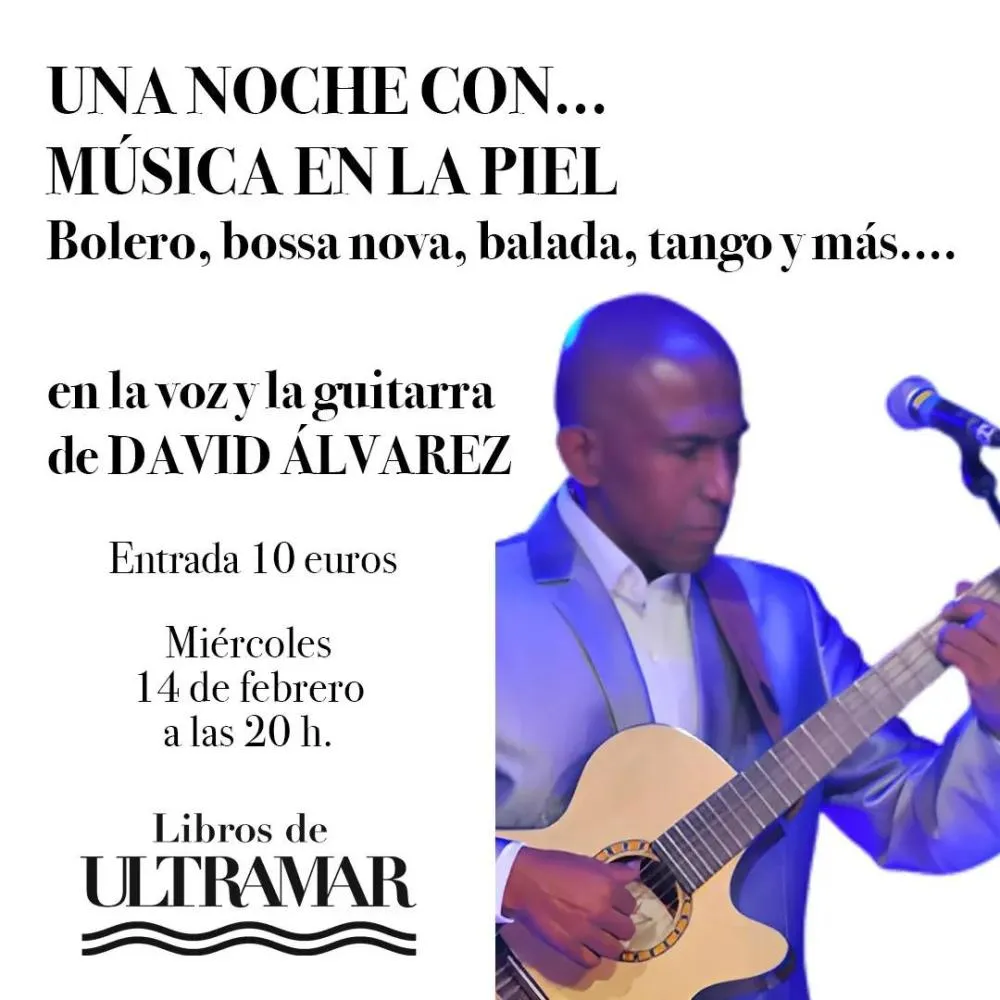 Una noche con... música en la piel con David Álvarez