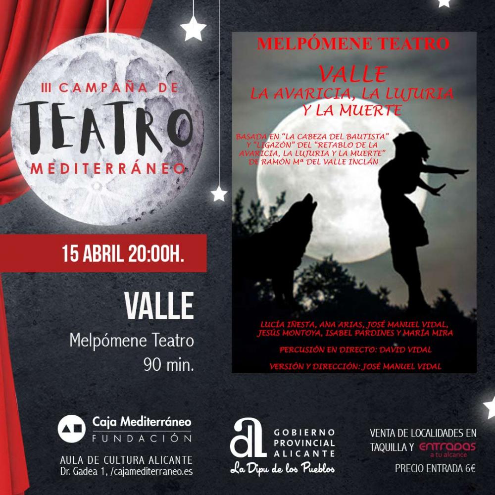 VALLE. III Campaña de Teatro Amateur del Mediterráneo