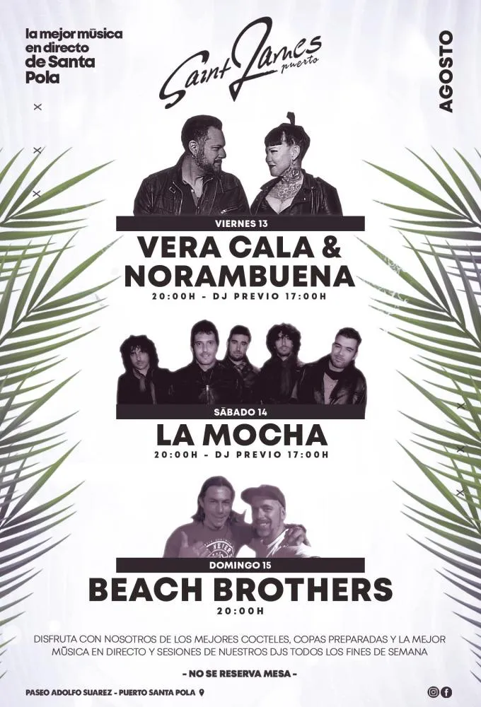 Vera Cala y Norambuena, La Mocha y Beach Brothers en Santa Pola