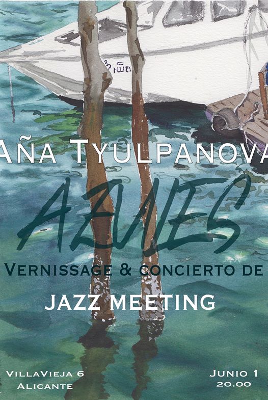 Vernissage Azules and Jazz Meeting concert