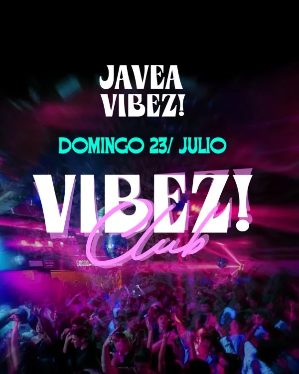 Vibez Club for Socco Jávea