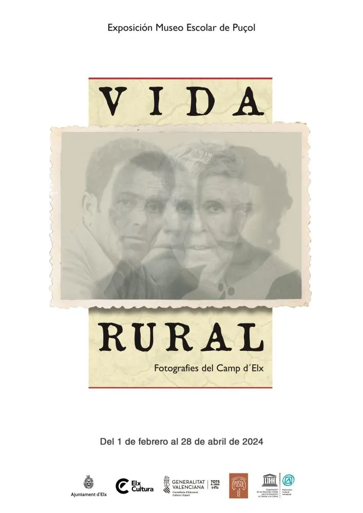 Vida rural. Fotografies del Camp dElx. Exposición en el Museo Escolar de Puçol