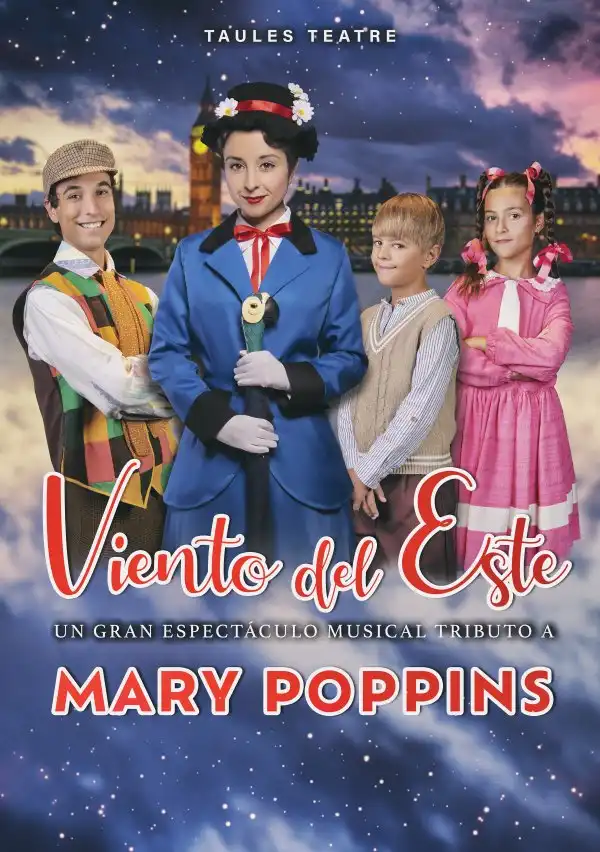 Viento del este-tributo Mary Poppins en Alicante