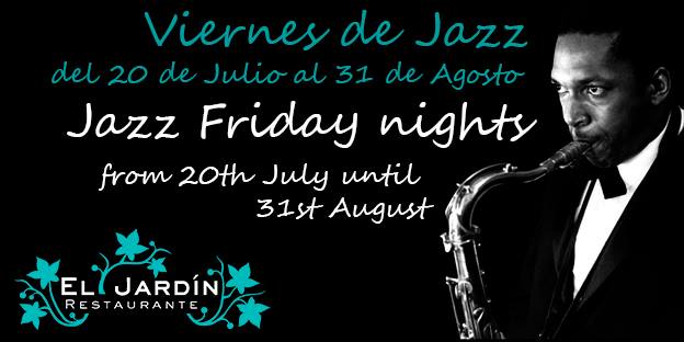 Viernes de Jazz - Jazz Friday Nights En Restaurante El Jardin
