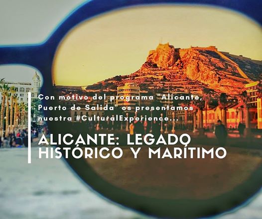 Visita Cultural Experience: Alicante, legado histórico-marítimo