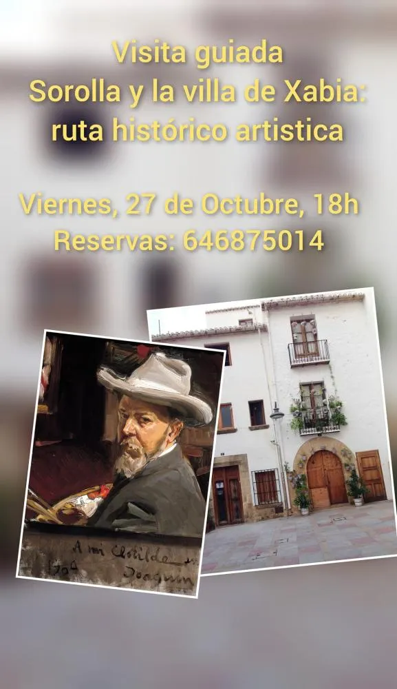 Visita Guiada Sorolla y la Villa de Jávea