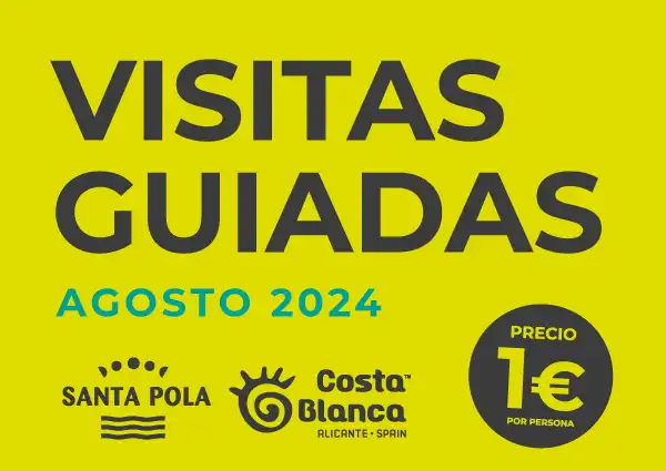 Visitas guiadas agosto Santa Pola 2024