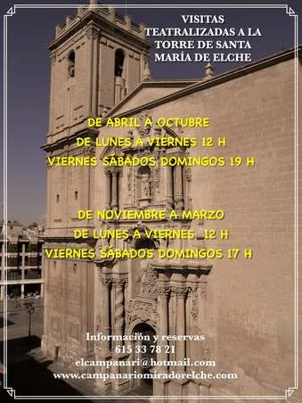 Visitas teatralizadas a la torre de Santa María de Elche