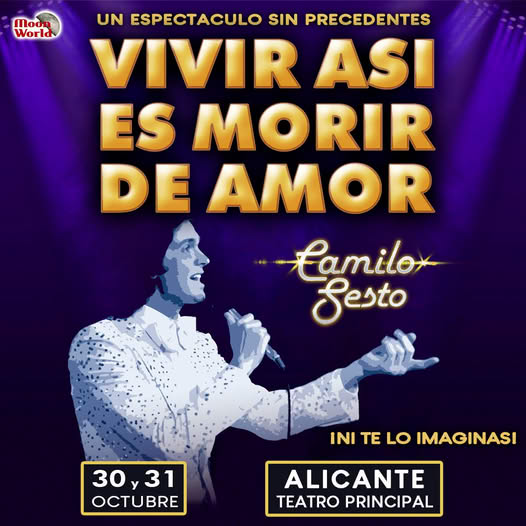 Vivir así es morir de amor - Tributo a Camilo Sesto