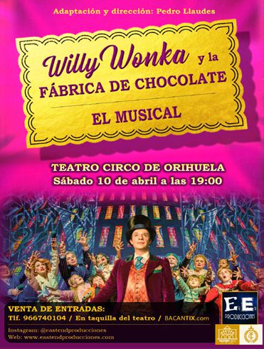 Willy Wonka y la Fábrica de Chololate - El Musical