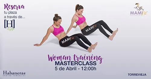 ¡No te pierdas WOMAN Training masterclass con Mamifit!