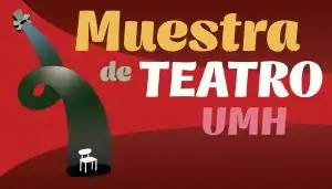 ¡Qué "bollo" es vivir! ► Muestra de Teatro Umh