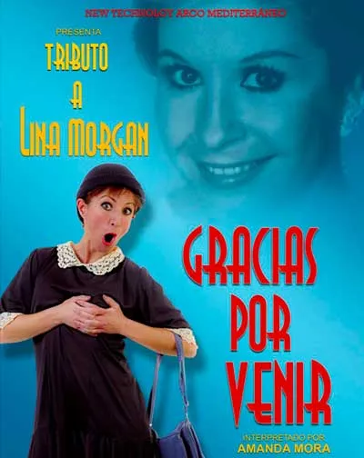 ¡¡Gracias por venir!! Tributo a Lina Morgan