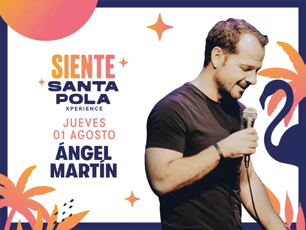 Ángel Martín ► Siente Santa Pola Xperience