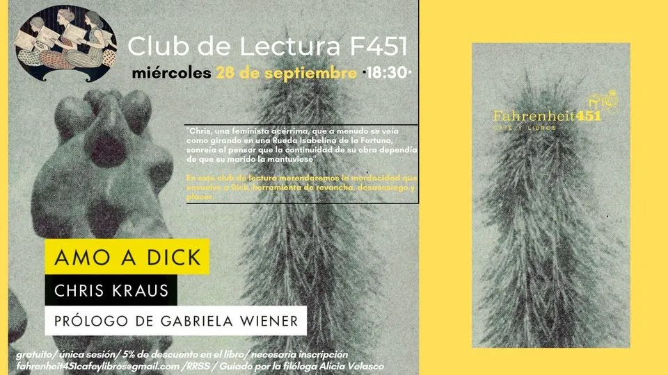 "Amo a Dick de Chris Kraus". Club de Lectura F451