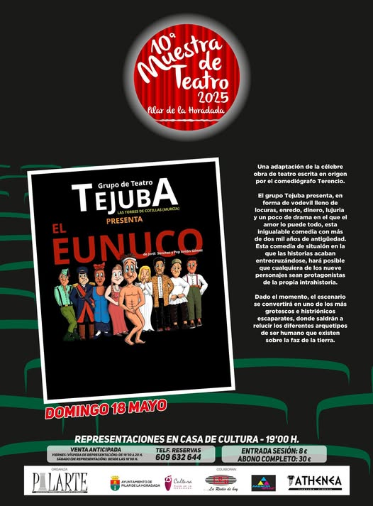 "El eunuco" con "Grupo de Teatro Tejuba" ► Muestra de Teatro de Pilar de la Horadada 2025