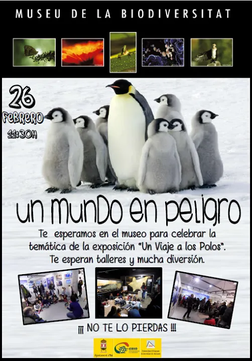 "Un viaje a los polos. Un mundo en peligro" - Museo de la Biodiversidad