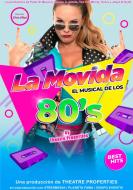 La Movida el Musical de los 80