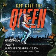 God Save The Queen - Festival Noches Mágicas