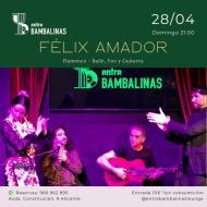 Félix Amador / flamenco - voz, guitarra y baile